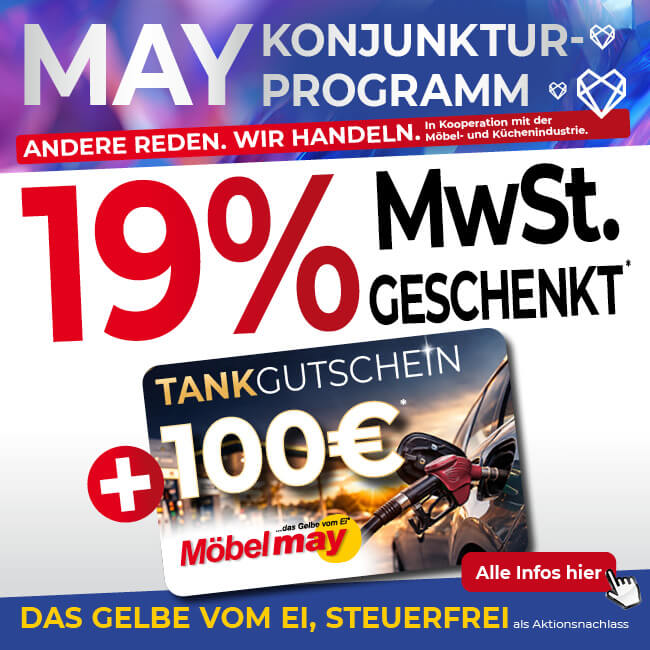 Das Möbel May Konjunkturprogramm