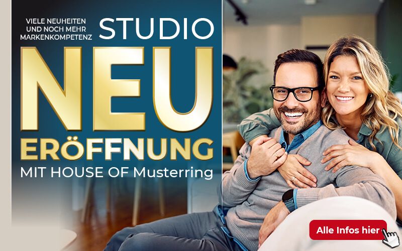 Aktuelle Werbung - Neueröffnung House of Musterring
