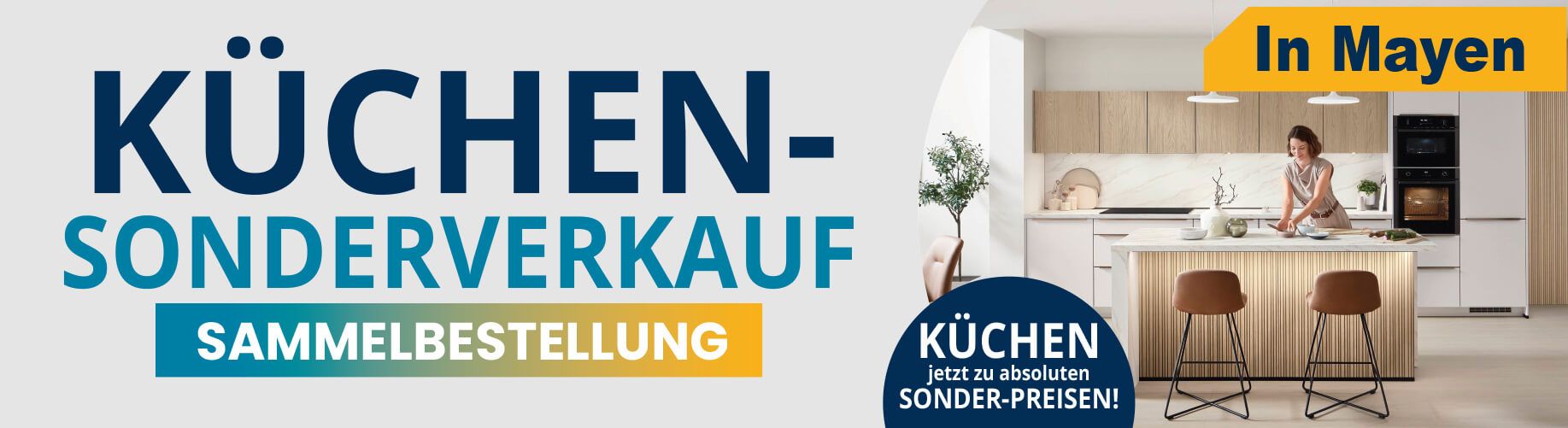 Küchen Sonderverkauf Aktion in Mayen - Küchen zu absoluten Sonderpreisen!