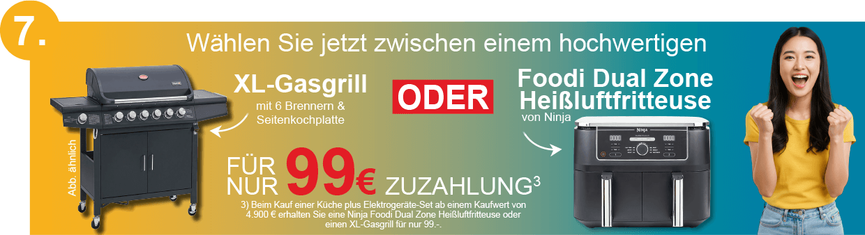 Vorteil 7 - Zusätzliche Prämie: XL-Gasgrill oder Heißluftfritteuse für nur 99,-€ Zuzahlung
