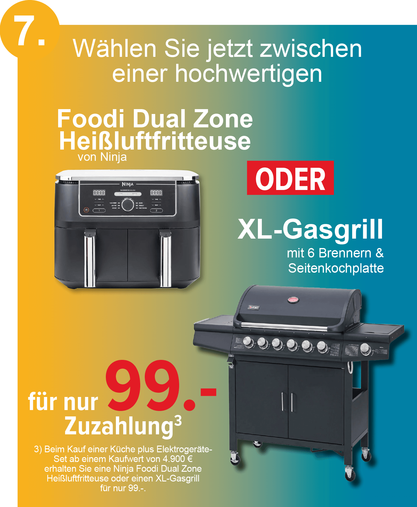 Vorteil 7 - Zusätzliche Prämie: XL-Gasgrill oder Heißluftfritteuse für nur 99,-€ Zuzahlung